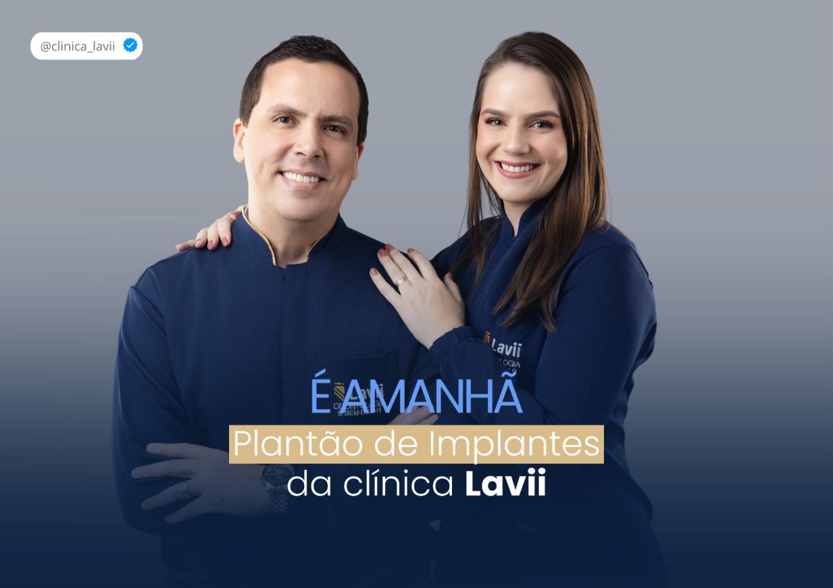 É amanhã: Plantão de Implantes Lavii promete transformar sorrisos em Aracruz