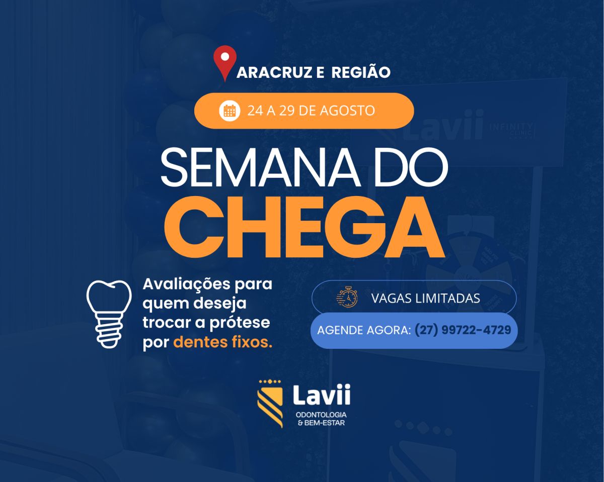Semana do Chega: Lavii realiza semana especial de 24 a 29 de agosto em Aracruz.